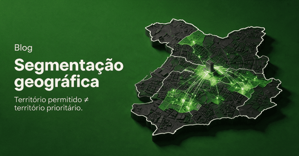 Capa editorial sobre segmentação geográfica no Google Ads para franquias, mostrando um território amplo com microrregiões prioritárias destacadas para investimento local.